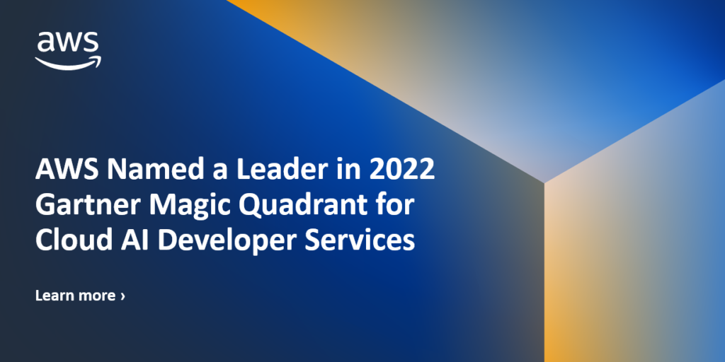 Amazon Web Service được vinh danh trong báo cáo Cloud AI Developer Services 2022 của Gartner